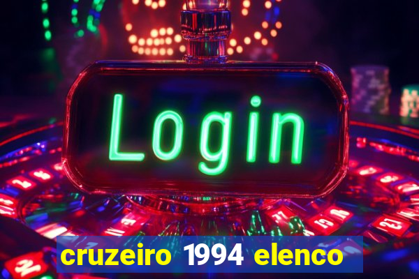 cruzeiro 1994 elenco